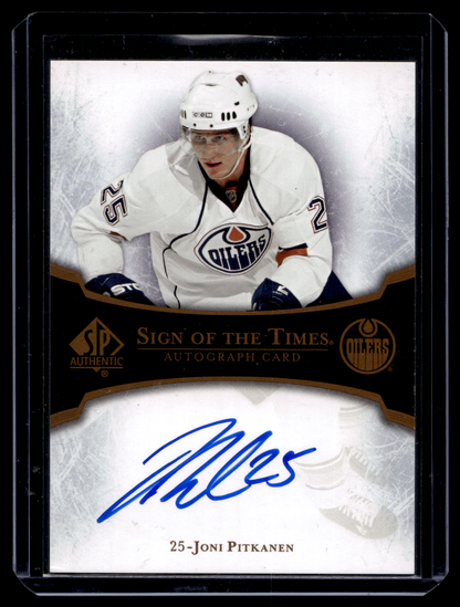 2007-08 Upper Deck SP Authentic - Sign of the Times - Joni Pitkanen #ST-JP
