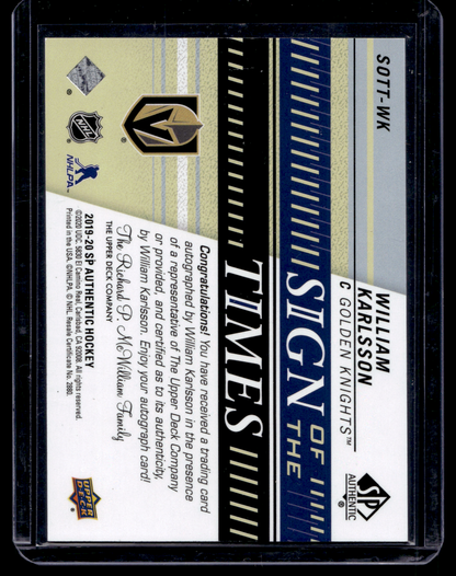 2019-20 Upper Deck SP Authentic - Sign of the Times - William Karlsson #SOTT-WK