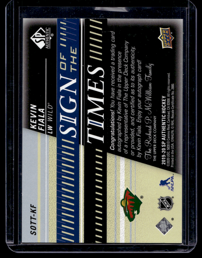 2019-20 Upper Deck SP Authentic - Sign of the Times - Black Gold Inscribed - 2020-21 SP Authentic Update - Kevin Fiala "Fiala'd" #SOTT-KF /49