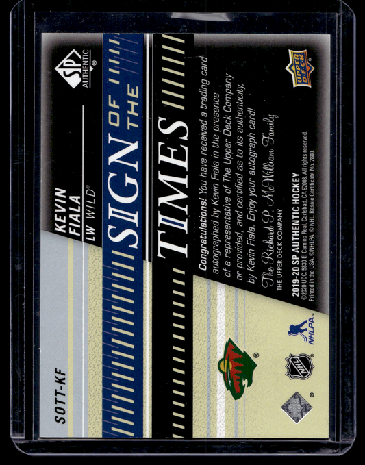2019-20 Upper Deck SP Authentic - Sign of the Times - Black Gold Inscribed - 2020-21 SP Authentic Update - Kevin Fiala "Fiala'd" #SOTT-KF /49