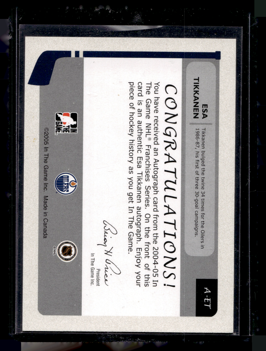 2004-05 In the Game Franchises Canadian Edition - Autographs - Esa Tikkanen #A-ET