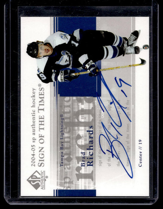 2004-05 Upper Deck SP Authentic - Sign of the Times - Brad Richards #ST-BR