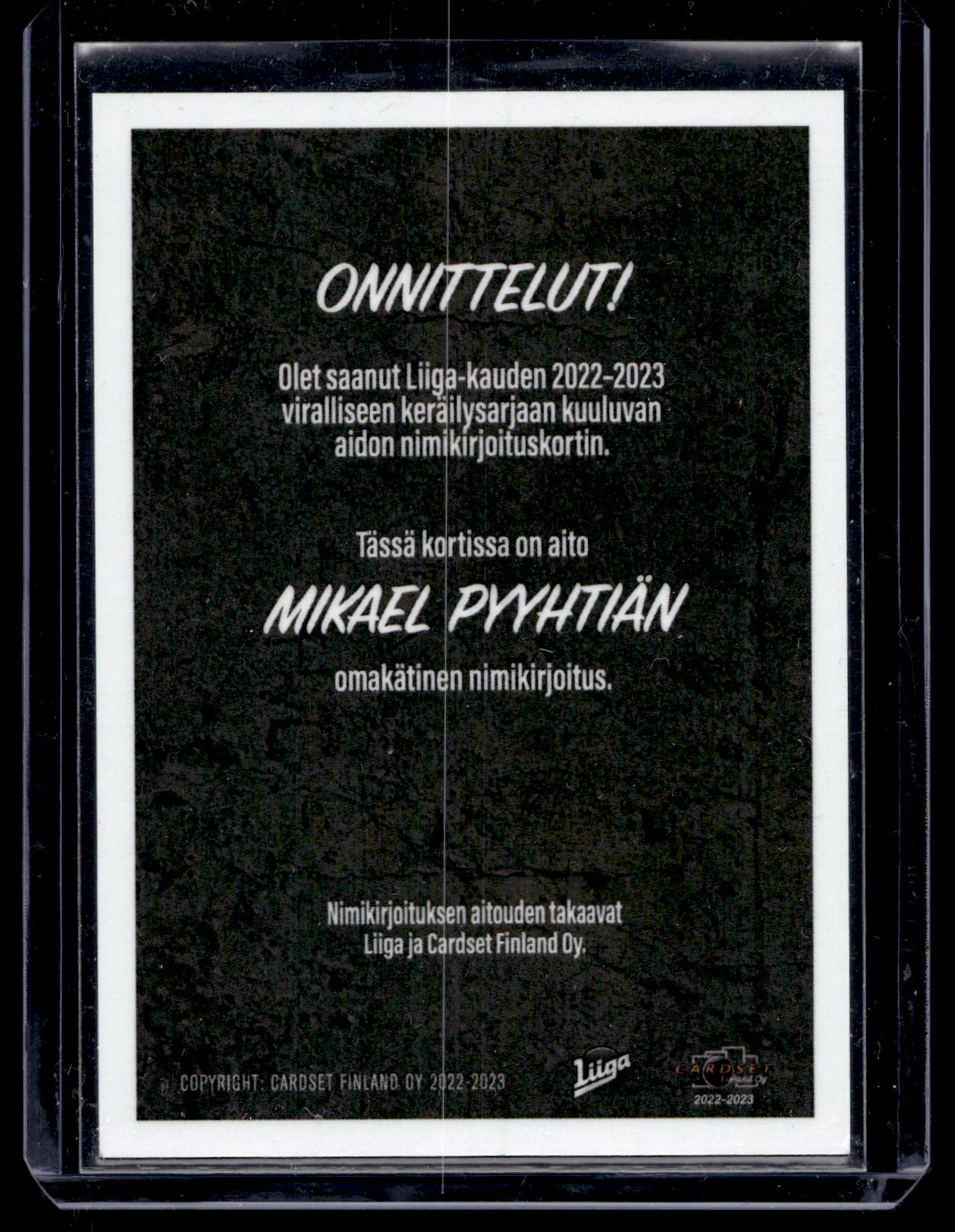 2022-23 Cardset Signature - Mikael Pyyhtia /100