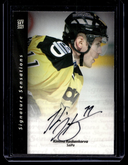 2006-07 Cardset Signature Sensations - Kimmo Koskenkorva /88