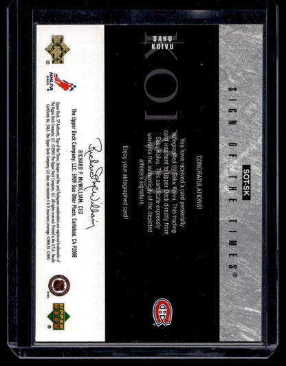 2003-04 Upper Deck SP Authentic - Sign of the Times - Saku Koivu #SOT-SK