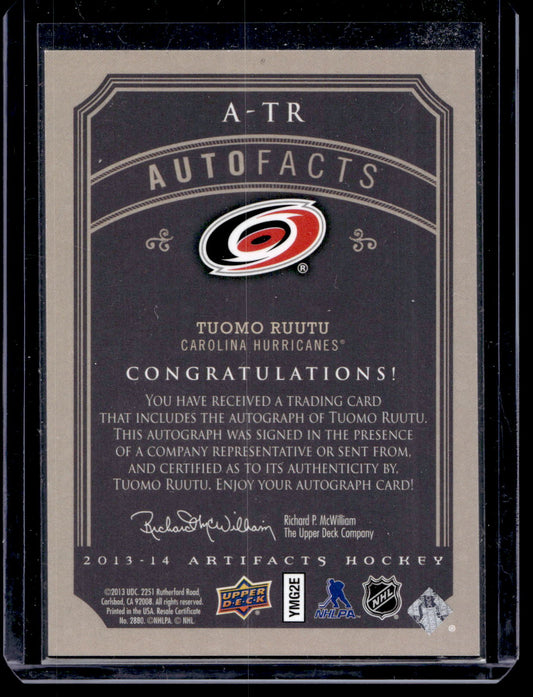 2013-14 Upper Deck Artifacts - Autofacts - Tuomo Ruutu #A-TR
