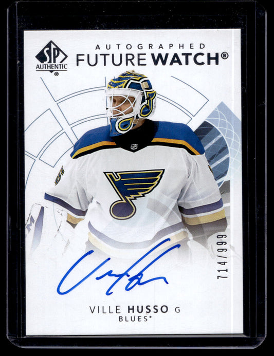 2017-18 Upper Deck SP Authentic Future Watch - Ville Husso #158 /999 RC