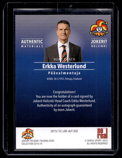 2015-16 Sereal Jokerit Autograph - Erkka Westerlund #JOK-AUT-002 /80