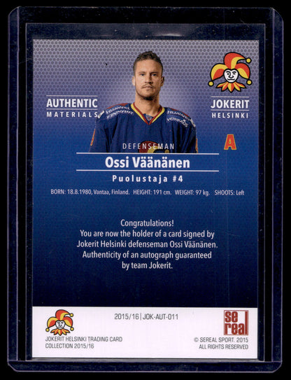 2015-16 Sereal Jokerit Autograph - Ossi Vaananen #JOK-AUT-011 /80
