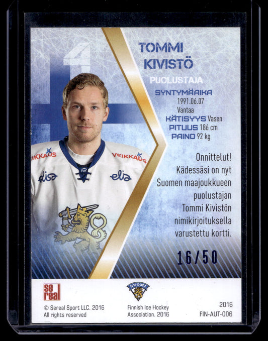 2016 Sereal Team Finland  Autograph - Tommi Kivistö #FIN-AUT-006 /50