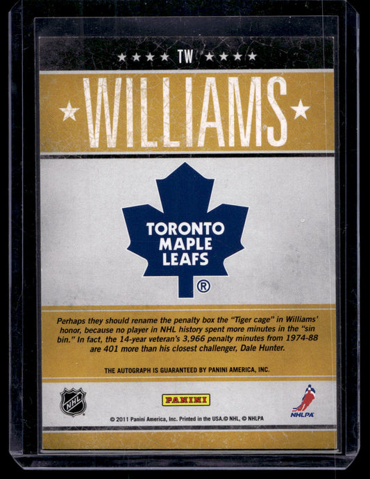 2010-11 Panini Pinnacle - Tough Times Autographs - Tiger Williams #TW