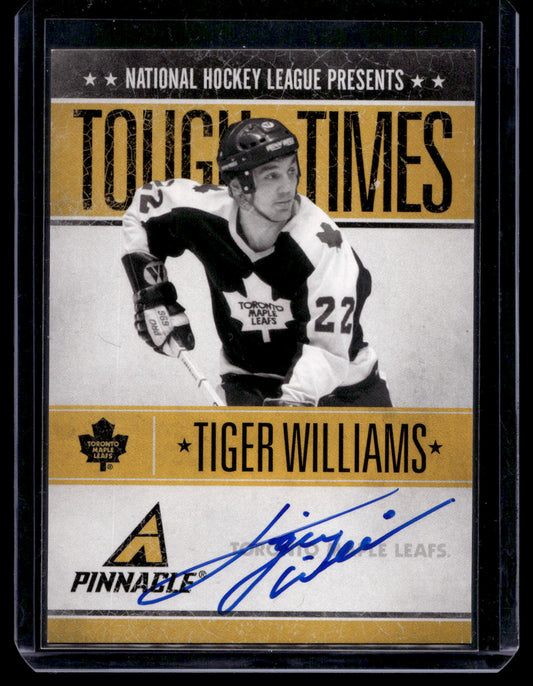 2010-11 Panini Pinnacle - Tough Times Autographs - Tiger Williams #TW