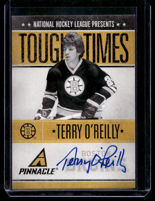 2010-11 Panini Pinnacle - Tough Times Autographs - Terry O'Reilly #DS /250