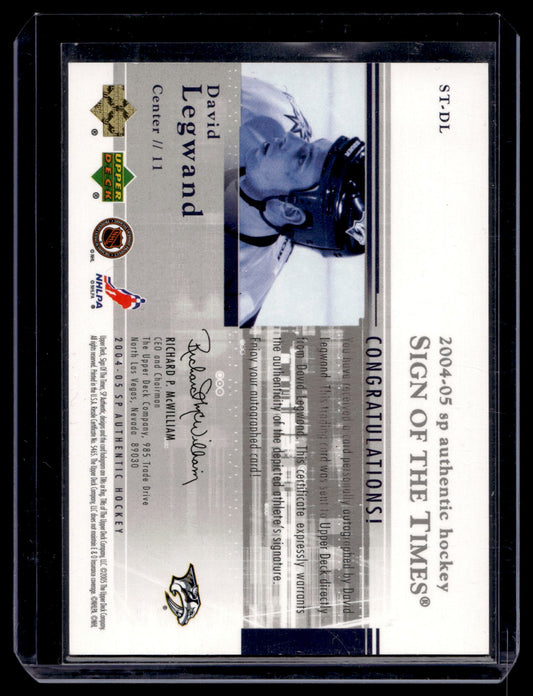 2004-05 Upper Deck SP Authentic - Sign of The Times - David Legwand #ST-DL