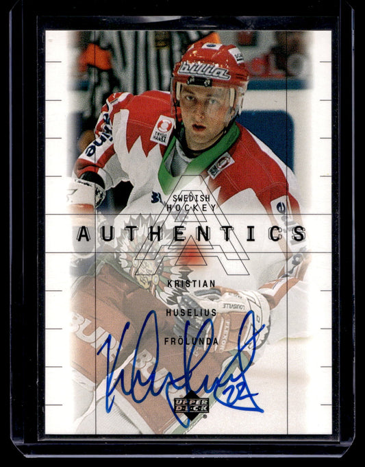 1999-00 Upper Deck Swedish - Authentics Autographs - Kristian Huselius #KH