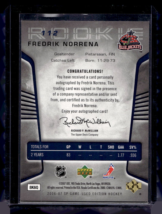 2006-07 Upper Deck SP Game Used Edition - Authentic Rookies Autographs - Fredrik Norrena #112 /10 RY
