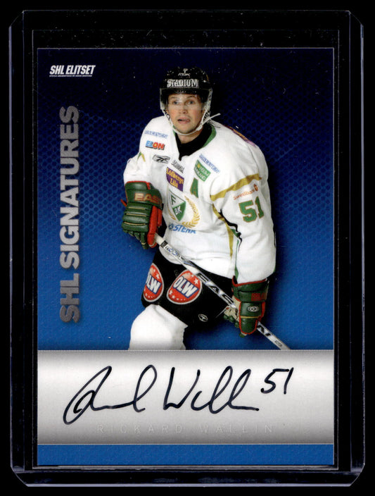 2008-09 SHL Signatures - Rickard Wallin