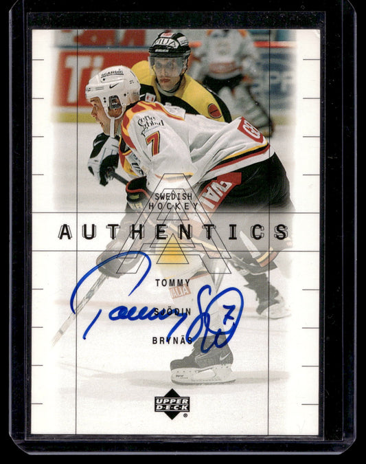 1999-00 Upper Deck Swedish - Authentics Autographs - Tommy Sjödin #TS