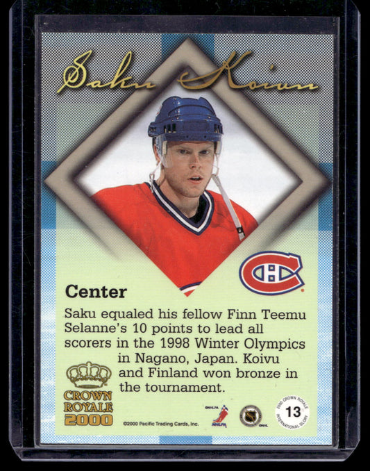 1999-00 Pacific Crown Royale - International Glory - Passport to Glory - Saku Koivu #13 /20