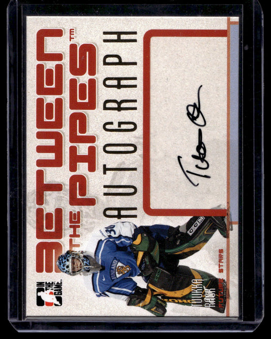 2006-07 In the Game Between the Pipes - Autographs - Tuukka Rask #A-TR PRC