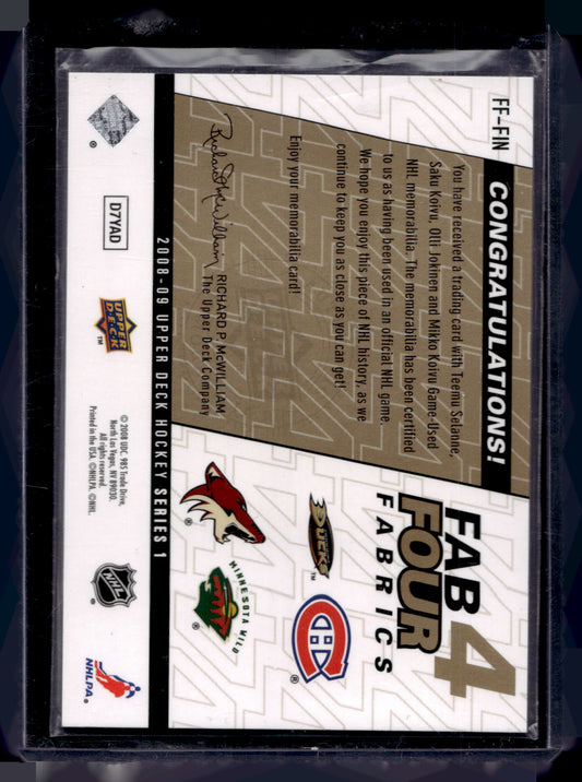 2008-09 Upper Deck - Fab Four Fabrics - Saku Koivu / Teemu Selanne / Mikko Koivu / Olli Jokinen #FF-FIN /100