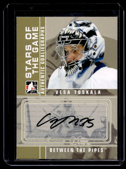2008-09 In the Game Between the Pipes - Autographs - Vesa Toskala #A-VT