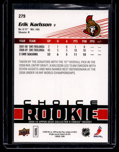 2009-10 Upper Deck Collector's Choice - Choice Rookie - Erik Karlsson #279 RC