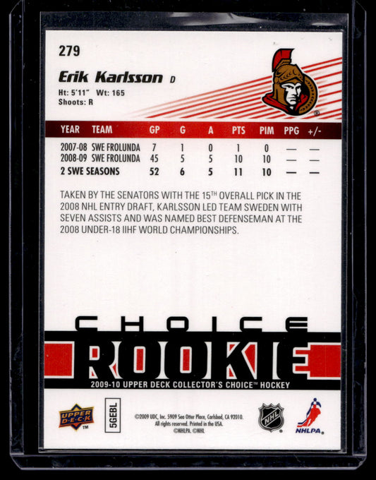 2009-10 Upper Deck Collector's Choice - Choice Rookie - Erik Karlsson #279 RC