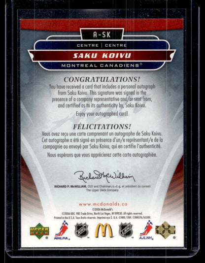 2006-07 Upper Deck McDonald's Autographs - Saku Koivu #A-SK /25