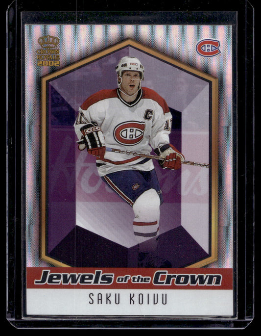 2001-02 Pacific Crown Royale - Jewels of the Crown - Saku Koivu #17