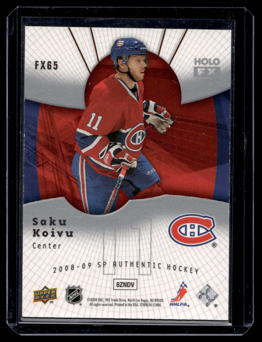 2008-09 Upper Deck SP Authentic - Holo FX - Saku Koivu #FX65