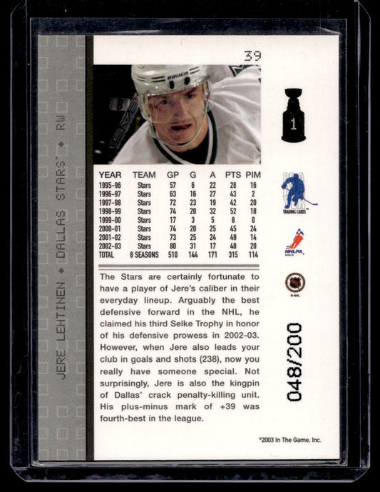 2003-04 In the Game Be A Player Memorabilia - Ruby - Jere Lehtinen #39 /200