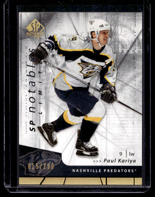 2006-07 Upper Deck SP Authentic - Limited - SP Notables - Paul Kariya #145 /100