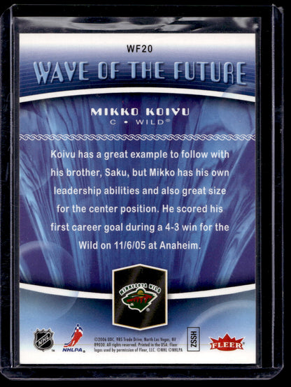 2006-07 Flair Showcase - Wave of the Future - Mikko Koivu #WF20