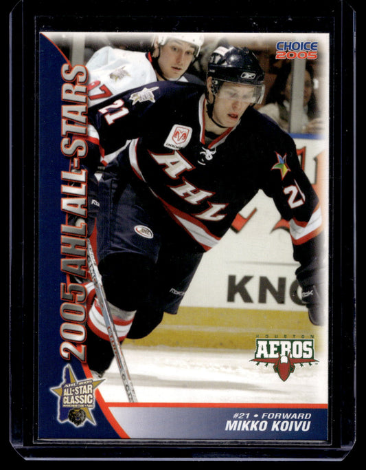 2004-05 Choice AHL All-Stars - Mikko Koivu #23 PRC