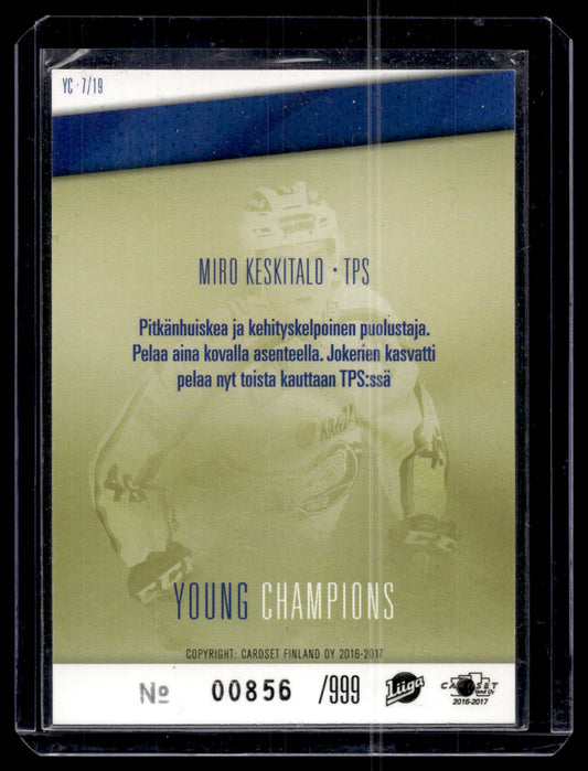 2016-17 Cardset - Young Champions - Miro Keskitalo #YC7 /999