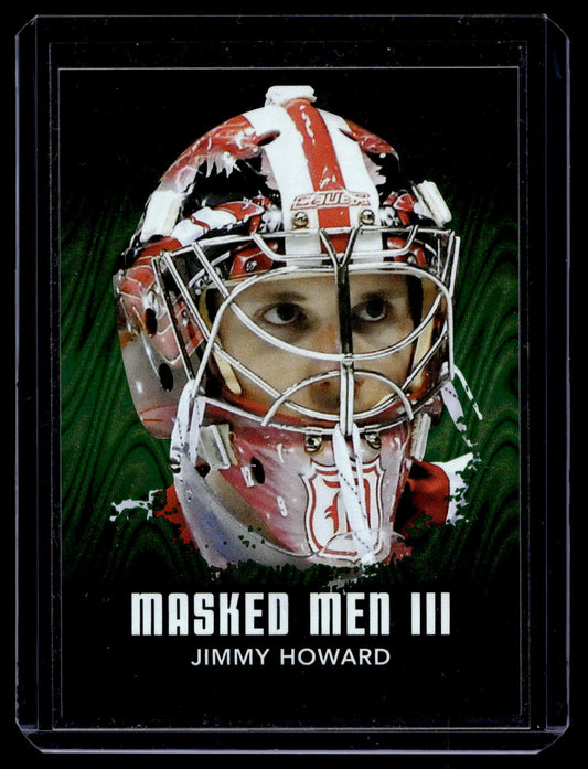 2010-11 In the Game Between the Pipes - Masked Men III - Emerald - Jimmy Howard #MM-24 PR340
