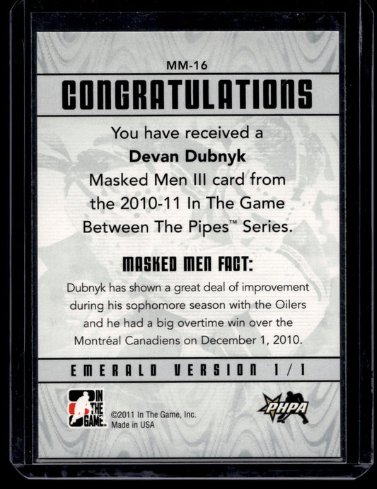 2010-11 In the Game Between the Pipes - Masked Men III - Emerald - Devan Dubnyk #MM-16 PR340