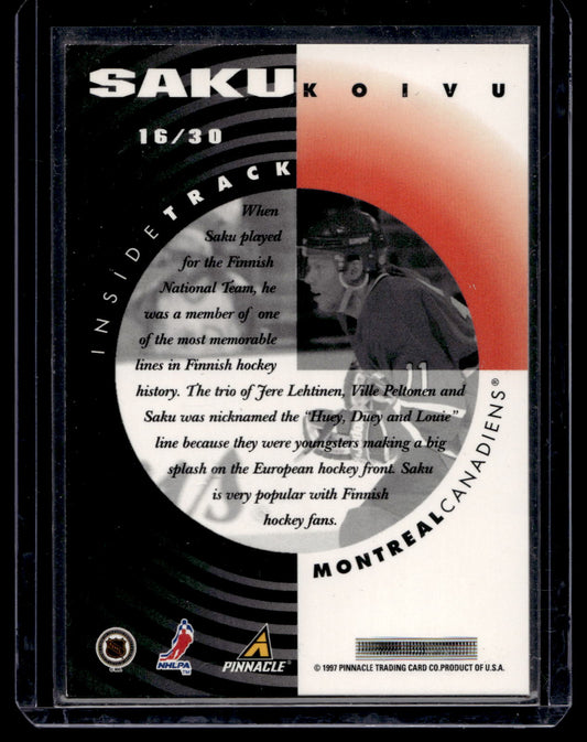 1997-98 Pinnacle Inside - Inside Track - Saku Koivu #16